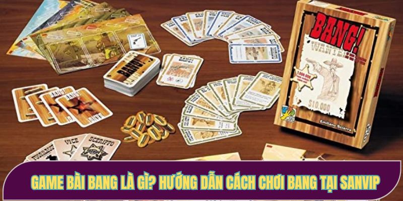 Game bài Bang