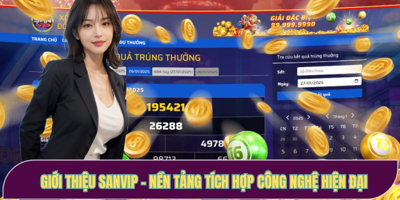 Giới thiệu Sanvip - Nền tảng tích hợp công nghệ hiện đại