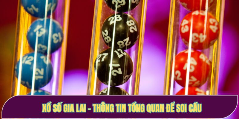 Xổ số Gia Lai